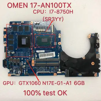 ıçin HP Omen 17-UM 17T-AN Laptop Anakart CPU: I7-8750H GPU: GTX1060 6G RAM: DDR4 DAG3BEMBCD0 L11137-601