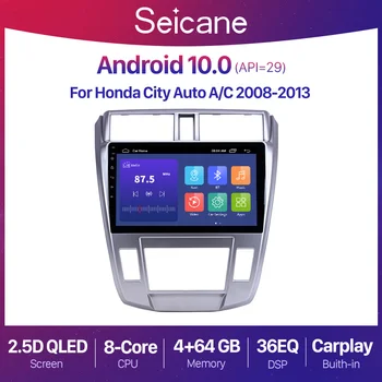 Seicane 10.1 2+32G Araba Radyo GPS Stereo Android inç 10.0 2008-2013 Honda Şehir Oto/C 2 Bir dın desteği Arka kamera Carplay 