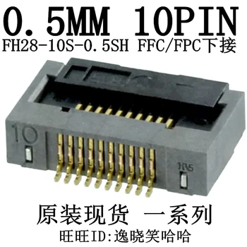(05) FH28 ücretsiz kargo-10-0.5 SH 10PİN 0.5 MM FFC/FPC 10P 10 ADET
