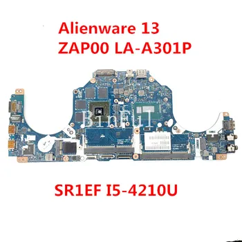 Anakart CN-076JXP 076JXP 76JXP DELL Alienware 13 İçin R1 Laptop Anakart I5-4210U CPU GTX860M 2GB LA-A301P %100 % Test Edilmiş